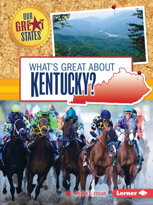 Title details for What's Great about Kentucky? by Sherra G. Edgar - Available